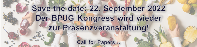 Save the date: 22. September 2022
DER BPUG Kongress wird wieder zur Präsenzveranstaltung!
Link zu "Call for Papers"